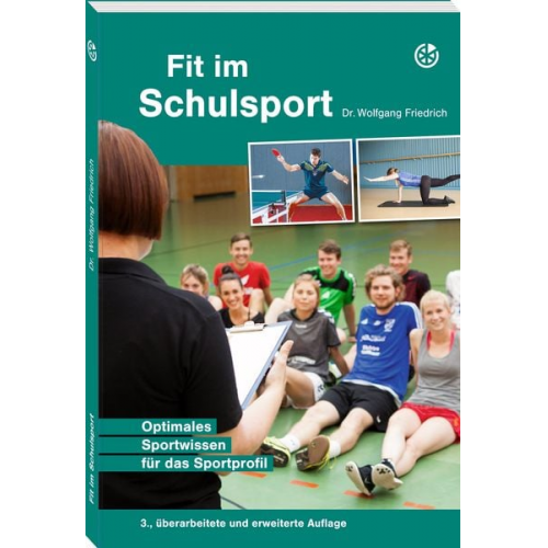 Wolfgang Friedrich - Fit im Schulsport