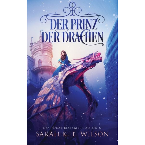 Sarah K. L. Wilson Fantasy Bücher Winterfeld Verlag - Der Prinz der Drachen