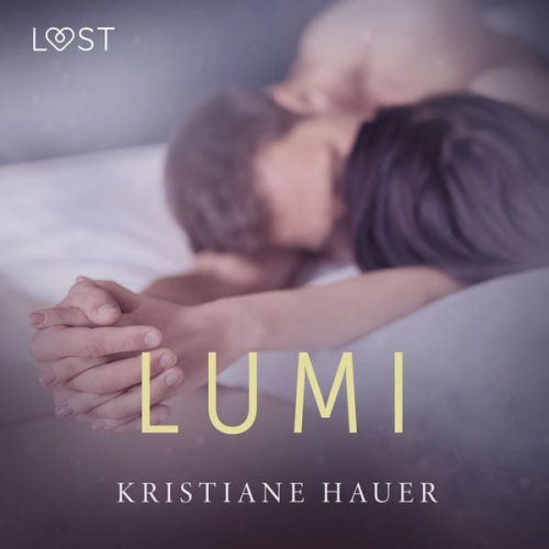 Kristiane Hauer - Lumi – eroottinen novelli