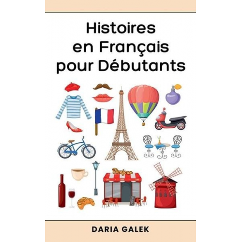 Daria Galek - Histoires en Français pour Débutants