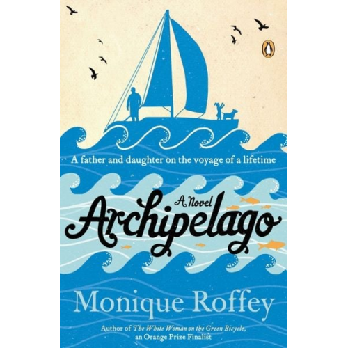 Monique Roffey - Archipelago