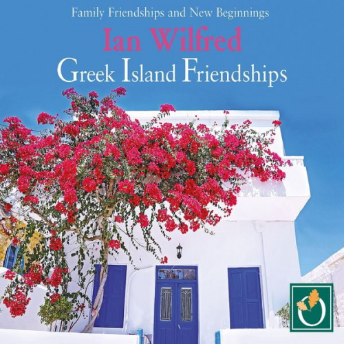 Ian Wilfred - Greek Island Friendships