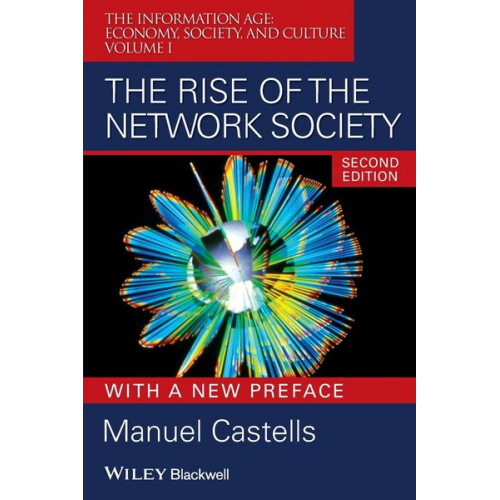 Manuel Castells - The Rise of the Network Society