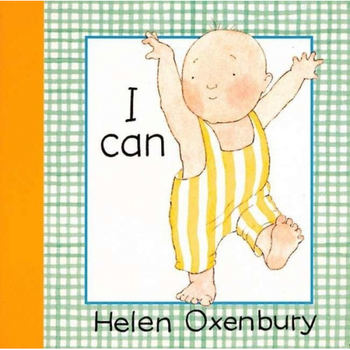 Helen Oxenbury - I Can