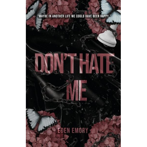 Eden Emory - Don't Hate Me