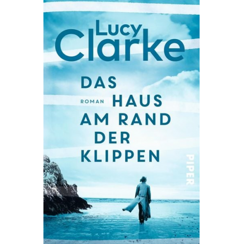 Lucy Clarke - Das Haus am Rand der Klippen