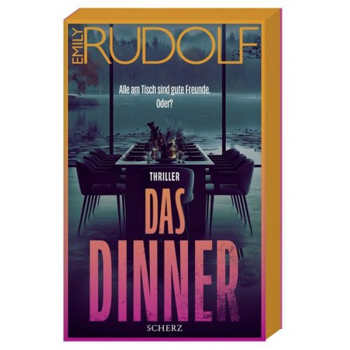 Emily Rudolf - Das Dinner – Alle am Tisch sind gute Freunde. Oder?