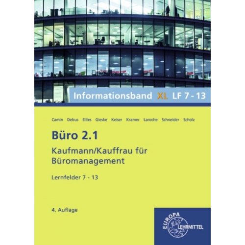 Cordula Ellies Martin Debus Britta Camin Holger Kramer Annika Scholz - Büro 2.1, Informationsband XL, LF 7 - 13