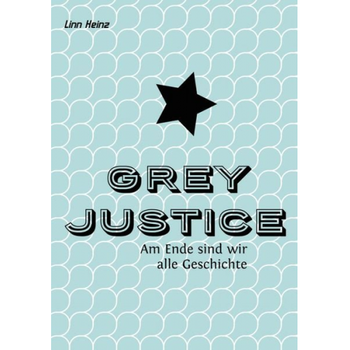 Linn Heinz - Grey Justice