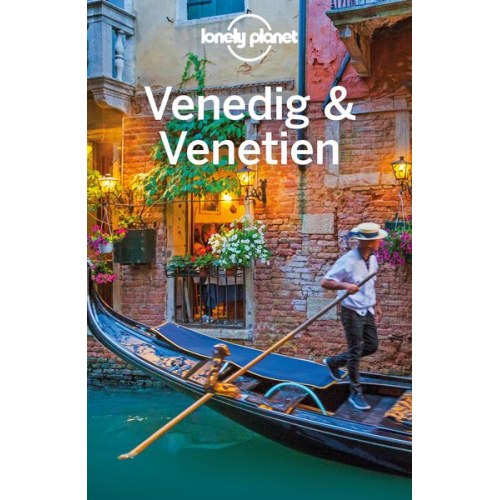 Alison Bing - LONELY PLANET Reiseführer Venedig & Venetien