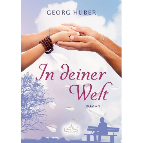 Georg Huber - In deiner Welt