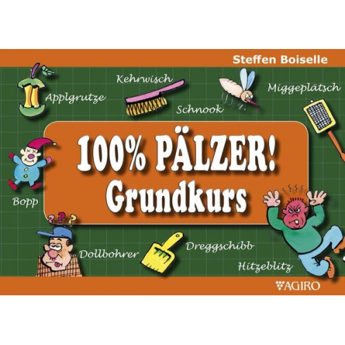 Steffen Boiselle - 100% PÄLZER! Grundkurs