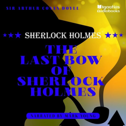 Arthur Conan Doyle - The Last Bow of Sherlock Holmes