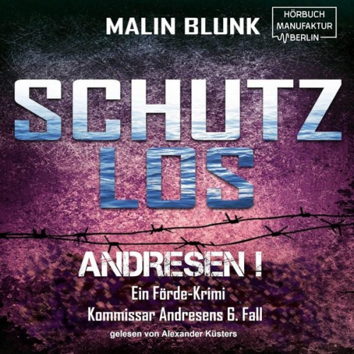 Malin Blunk - Schutzlos