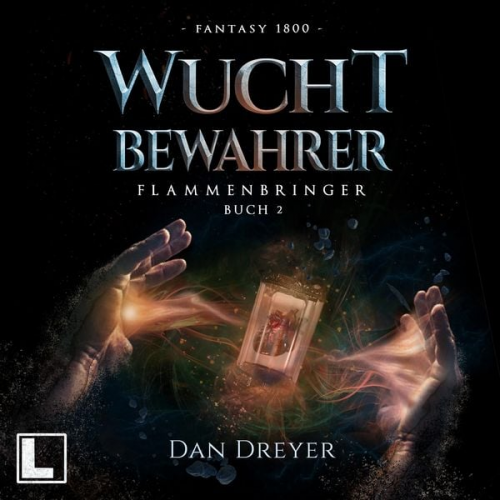 Dan Dreyer - WuchtBewahrer