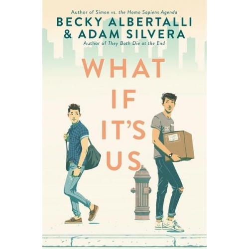 Becky Albertalli Adam Silvera - What If It's Us