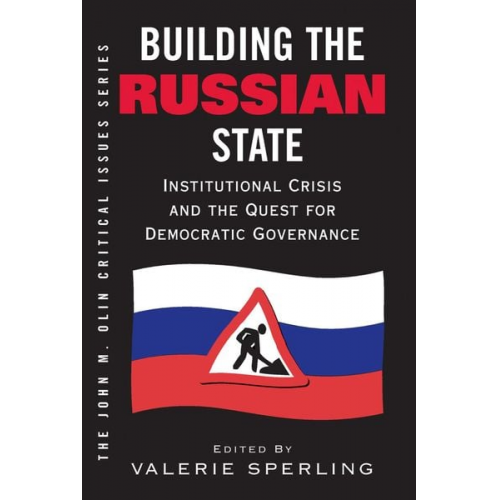 Valerie Sperling - Building The Russian State