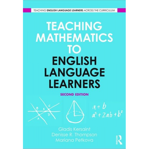 Gladis Kersaint Denisse R. Thompson Mariana Petkova - Teaching Mathematics to English Language Learners