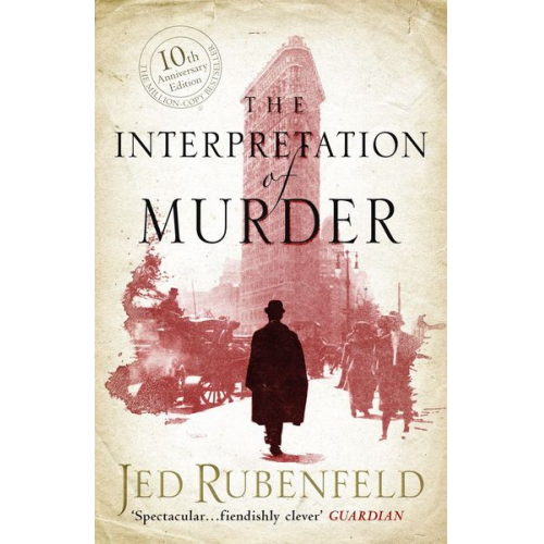 Jed Rubenfeld - The Interpretation of Murder