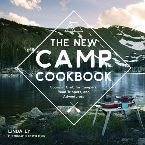 Linda Ly - The New Camp Cookbook