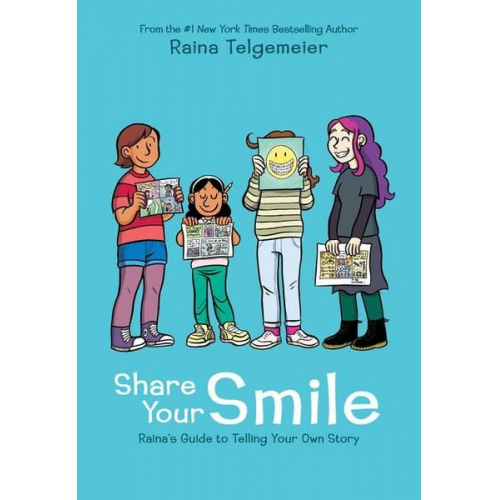 Raina Telgemeier - Share Your Smile