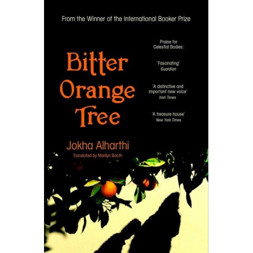 Jokha Alharthi - Alharthi, J: Bitter Orange Tree