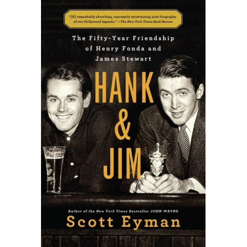 Scott Eyman - Hank and Jim