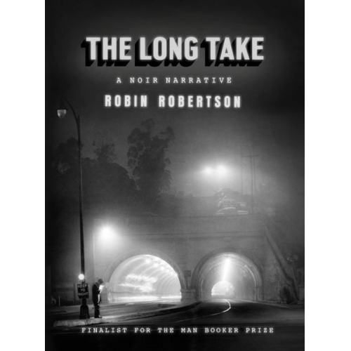 Robin Robertson - The Long Take