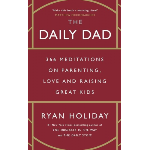 Ryan Holiday - The Daily Dad