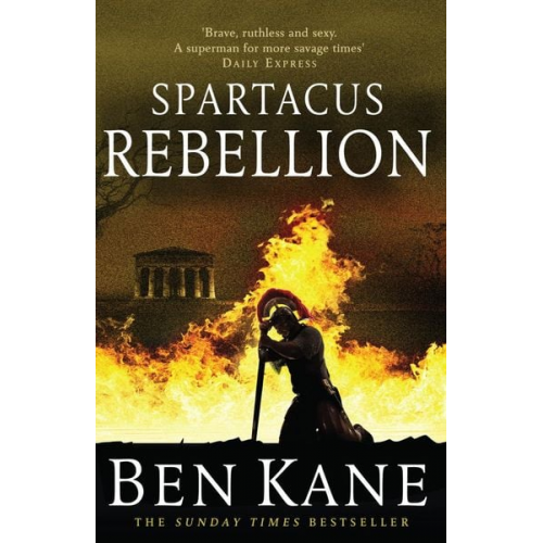 Ben Kane - Spartacus: Rebellion