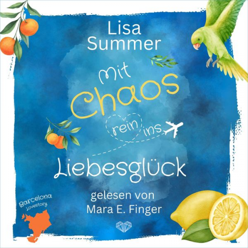 Lisa Summer - Mit Chaos rein ins Liebesglück