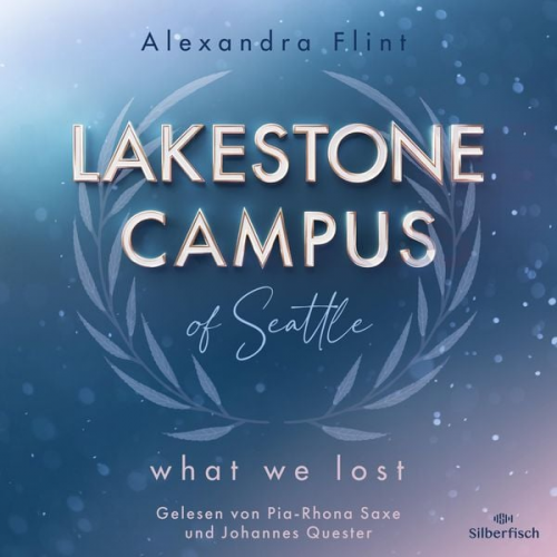 Alexandra Flint - Lakestone Campus 2: What We Lost