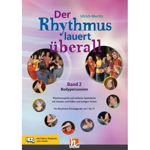 Ulrich Moritz - Der Rhythmus lauert überall. Band 2: Bodypercussion