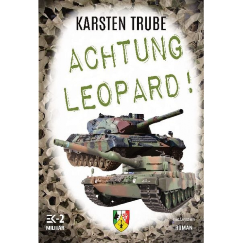 Karsten Trube - Achtung Leopard!