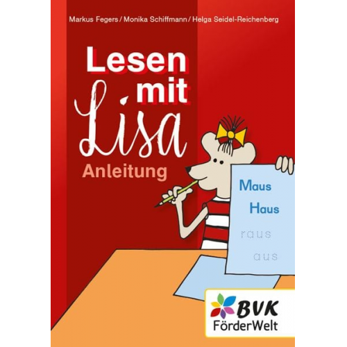 Markus Fegers Monika Schiffmann Helga Seidel-Reichenberg - Lesen mit Lisa - Anleitung