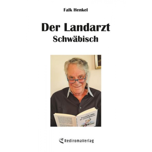 Falk Henkel - Der Landarzt Schwäbisch