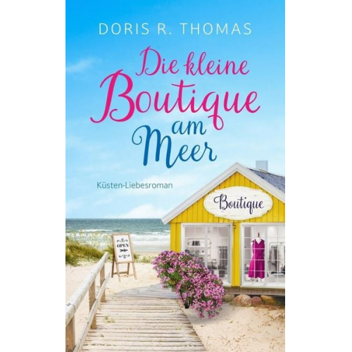 Doris R. Thomas - Die kleine Boutique am Meer