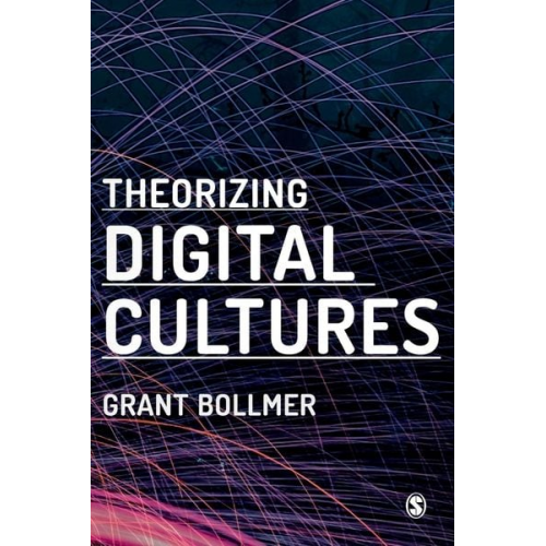 Grant Bollmer - Theorizing Digital Cultures