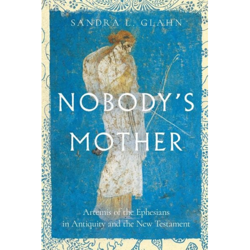 Sandra L. Glahn - Nobody's Mother