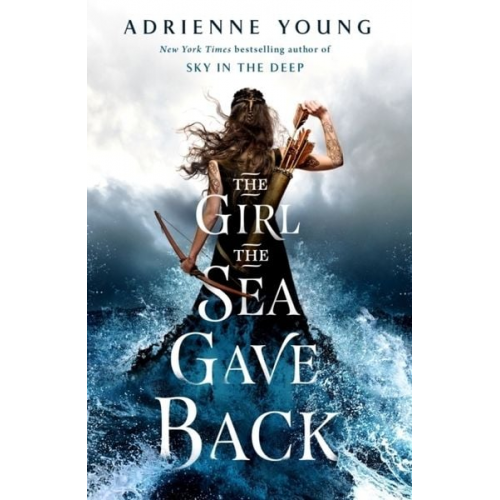 Adrienne Young - The Girl the Sea Gave Back