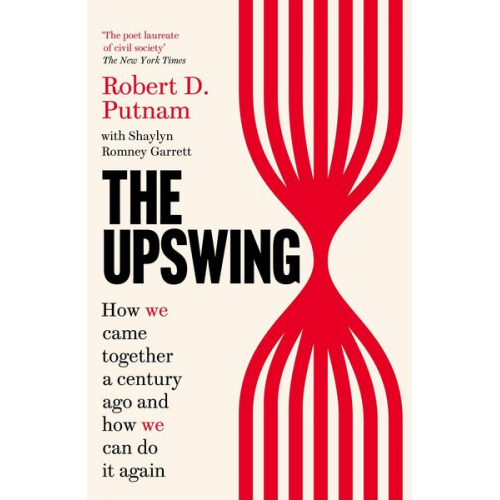 Robert D. Putnam Shaylyn Romney Garrett - The Upswing