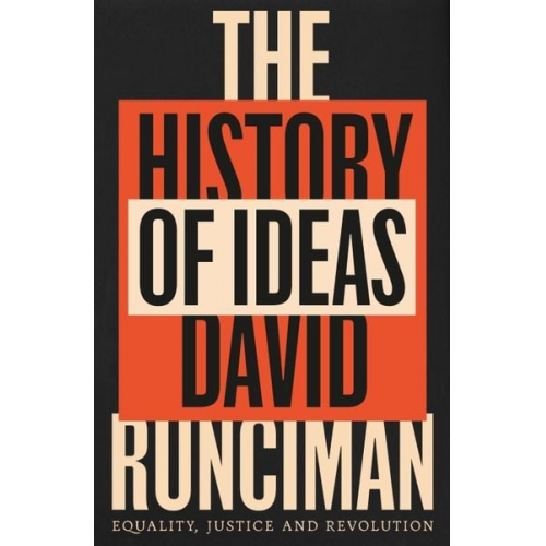 David Runciman - The History of Ideas