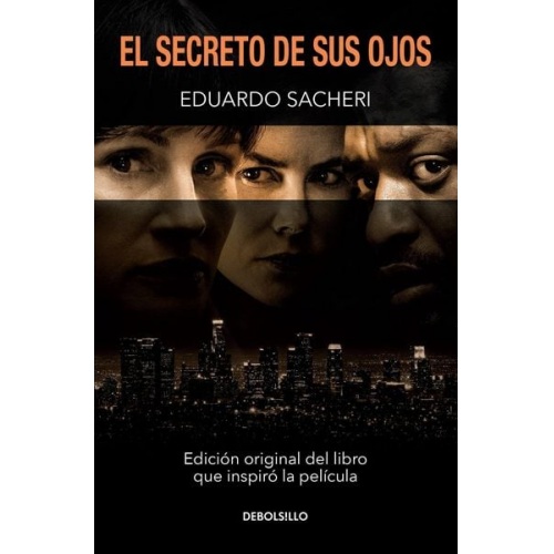 Eduardo Sacheri - El Secreto de Sus Ojos / Secret in Their Eyes