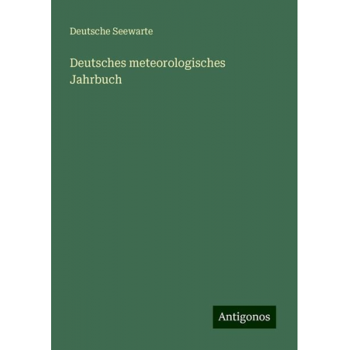 Deutsche Seewarte - Deutsches meteorologisches Jahrbuch