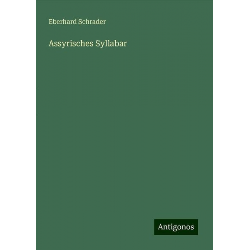 Eberhard Schrader - Assyrisches Syllabar