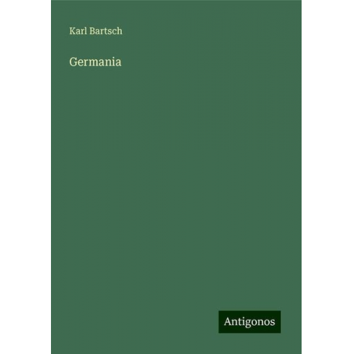 Karl Bartsch - Germania