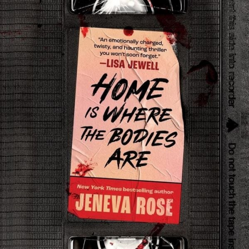 Jeneva Rose - Home Is Where the Bodies Are