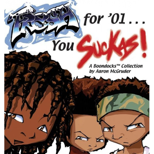 Aaron McGruder - Fresh for '01 . . . You Suckas