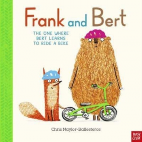 Chris Naylor-Ballesteros - Frank and Bert: The One Where Bert Learns to Ride a Bike