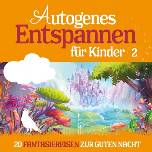 Marco Sumfleth Florian Lamp - Autogenes Entspannen für Kinder 2